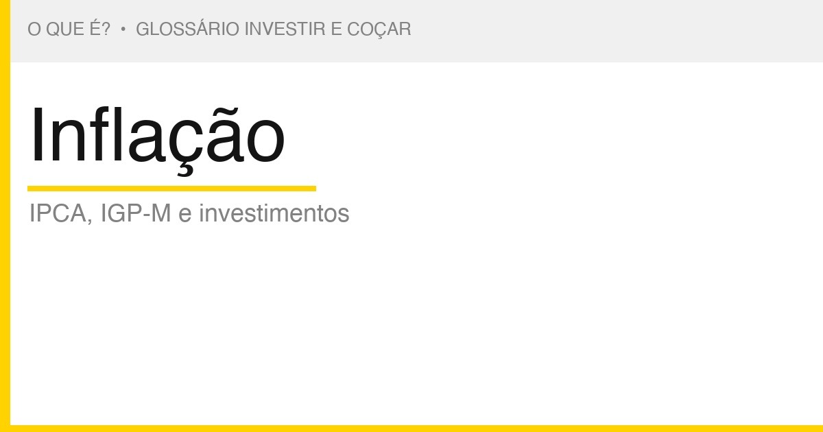 O que é Inflação — Investir e Coçar