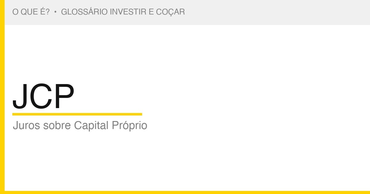 O que é JCP — Investir e Coçar