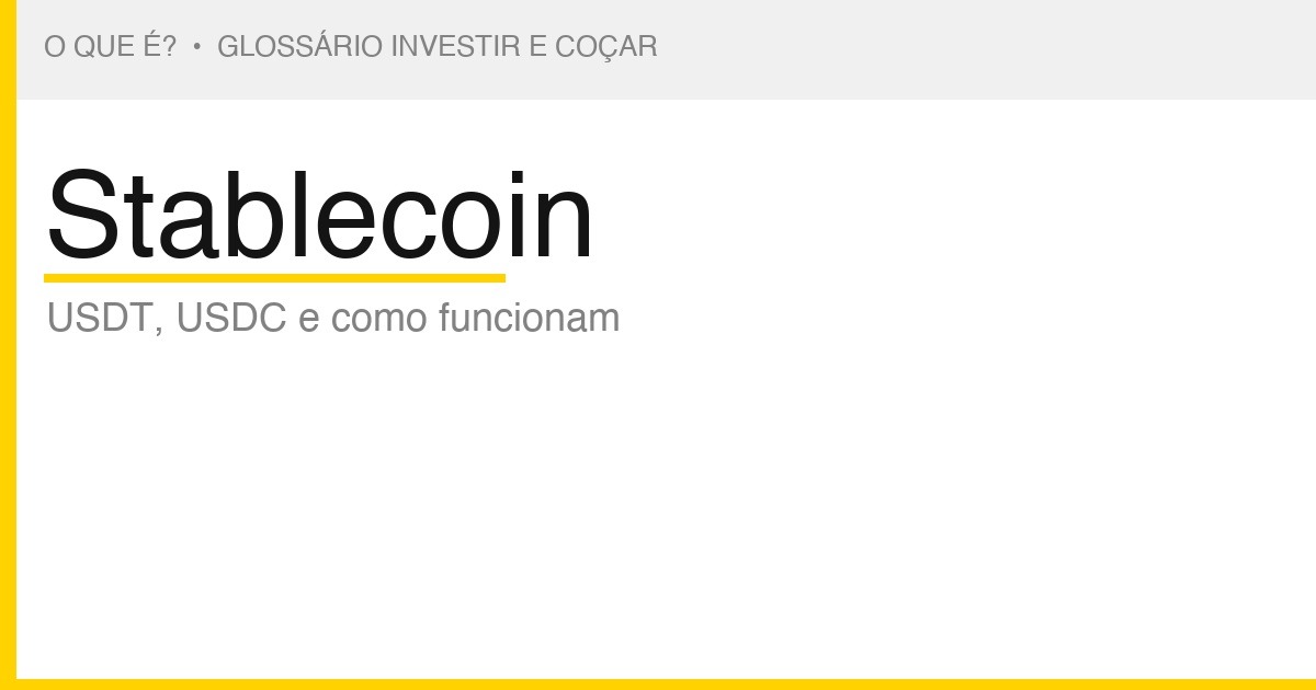 O que é Stablecoin — Investir e Coçar