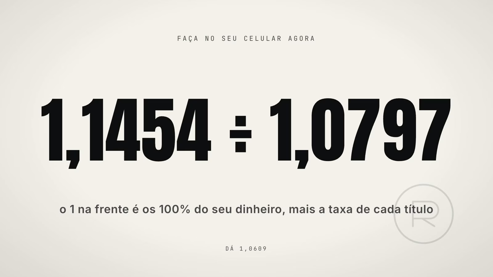 Conta da inflação implícita: 1,1454 dividido por 1,0797 dá 1,0609
