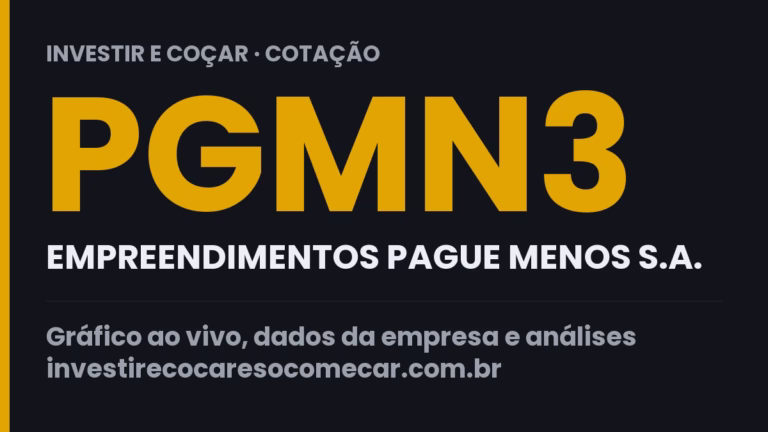 Capa da cotação de PGMN3 (EMPREENDIMENTOS PAGUE MENOS S.A.)