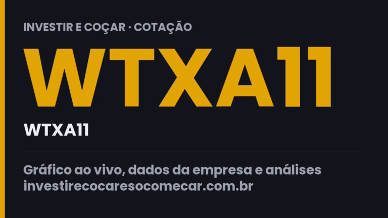 Capa da cotação de WTXA11 (WTXA11)
