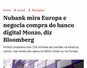 Nubank quer comprar o Monzo: por que a ação caiu 10% e o que muda pra quem tem ROXO34