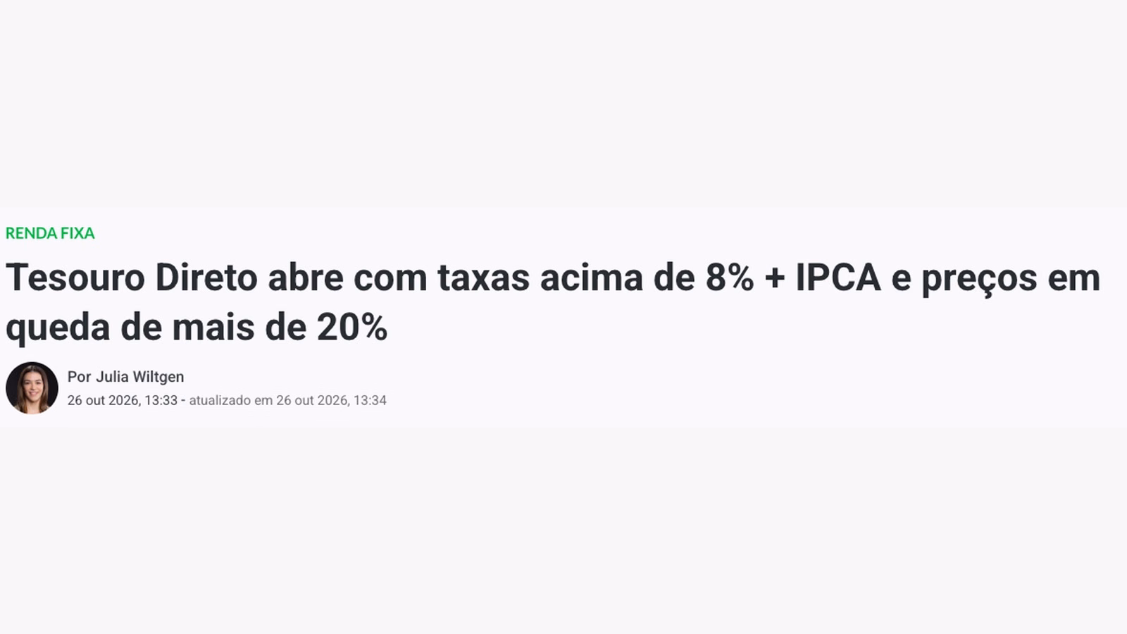 Manchete do Money Times: Tesouro Direto abre com taxas acima de 8% mais IPCA e preços em queda de mais de 20%