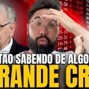 GRANDE CRISE – MEGA INVESTIDORES – O QUE ELES SABEM QUE NÓS NÃO SABEMOS?